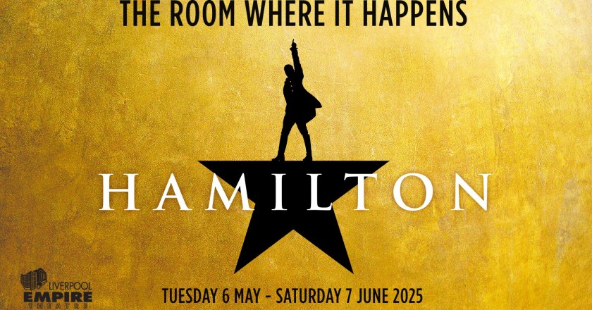 Tickets are now on-sale for Hamilton’s lon-awaited run at the Liverpool Empire